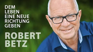 Robert Betz  Ein Interview zu seinem Weg  Teil 1  Folge 4 [upl. by Siahc]