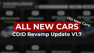 All New Cars CDID Revamp Update V 17  131 New Cars [upl. by Cyndie]