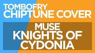 Muse KNIGHTS OF CYDONIA CHIPTUNE Cover  FL Studio 10 [upl. by Ecirtaemed]