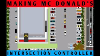 MAKING Mc Donalds IN INTERSECTION CONTROLLER TUTORIAL VIDEO FOR BEGINNERS [upl. by Tsyhtema]