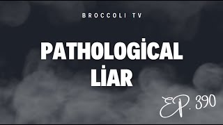 Ep 390  Pathological Liar Live [upl. by Einnaej816]