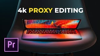 How to Use Proxies to Edit 4k Video FAST  Adobe Premiere Pro CC Tutorial [upl. by Etaner]