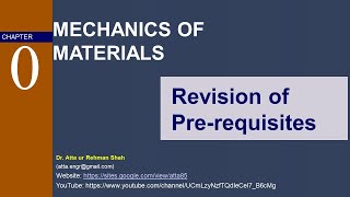 Chapter 0  Revision of Prerequisites  Mechanics of Materials [upl. by Alyos]