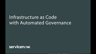 TechTalk  Infrastructure as Code  ServiceNow DevOps and CPG [upl. by Rebba]