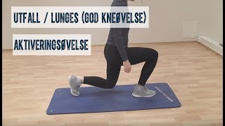 Utfall  lunges god kneøvelse [upl. by Enirehtakyram]