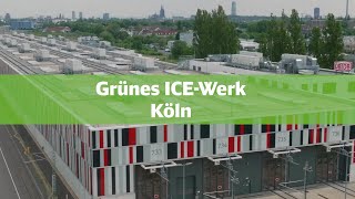 Grünes ICEWerk [upl. by Bean206]