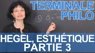 Hegel Esthétique  partie 3  Philosophie  Terminale  Les Bons Profs [upl. by Ynez]