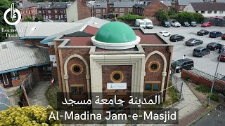 AlMadina JameMasjid Leeds United Kingdom [upl. by Akinat]