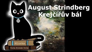 August Strindberg  Krejčířův bál Mluvené slovo CZ [upl. by Ahsieuqal]