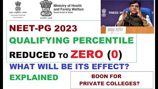 NEET PG 2023 QUALIFYING CUT OFF REDUCED TO ZERO PERCENTILE  WHAT WILL BE ITS EFFECT EXPLAINED [upl. by Ennairam]