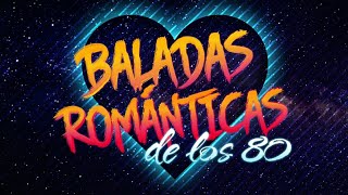 Baladas románticas de los 80 [upl. by Laforge762]