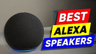 Top 4 Alexa Speakers in 2024 👌 [upl. by Kepner]