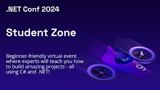 NET Conf Student Zone 2024 [upl. by Nnairda]