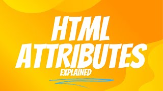 Attributes  HTMLCSS [upl. by Adnopoz]