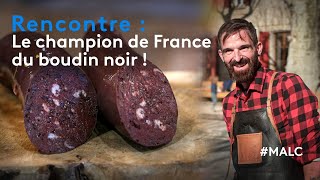 Rencontre  le champion de France du boudin noir [upl. by Farron]