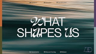 What Shapes Us  04 Sacraments  Ptr Arjay Umawing  5PM [upl. by Ayekam]