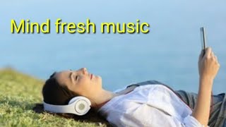 Mind Fresh Music 🎧 Use headphones  ft Kailash Kavhale [upl. by Giverin69]