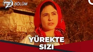 Yürekte Sızı  Kanal 7 TV Filmi [upl. by Nel]