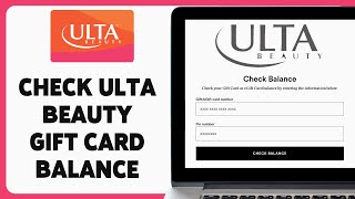 How To Check Ulta Beauty Gift Card Balance 2024  See Ulta Gift Cards Balance Online  Ultacom [upl. by Ximenez]