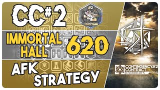 CC2  Immortal Hall 620 Points  AFK Easy Strategy  Underdawn 【Arknights】 [upl. by Meilen]