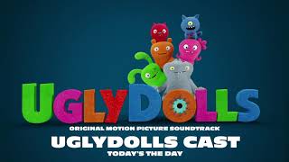 UglyDolls Cast  Todays the Day Official Visualizer [upl. by Reichel]