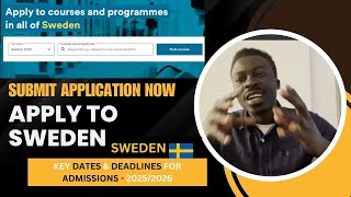 Sweden OPEN Application 20252026 AUTUM  Key DATES amp DEADLINES [upl. by Lyj530]