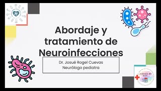 Abordaje y tratamiento de Neuroinfecciones en pediatría [upl. by Aynek]