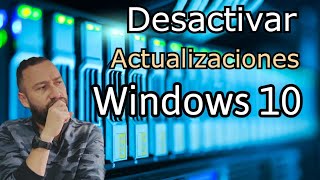 Desactivar actualizaciones en windows 10 [upl. by Diahann]