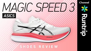 【ASICS】ランニングシューズ「MAGIC SPEED 3」マジックスピード 3｜生まれ変わった人気テンポアップシューズはロングインターバルにぴったりの一足【シューズレビュー】＃アシックス [upl. by Llennhoj]