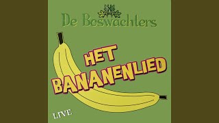 Het Bananenlied Live [upl. by Honora]