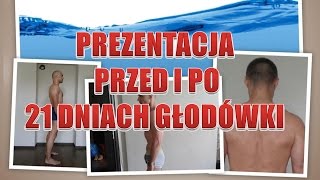 Głodówka przed i po prezentacja Podsumowanie [upl. by Klepac]