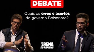 Debate quais os ERROS e ACERTOS do governo Bolsonaro  Arena do Ranking [upl. by Aynek]