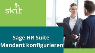 Sage HR Suite  Mandant konfigurieren [upl. by Reffinej]