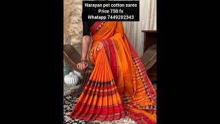 narayan pet cotton saree750 fswhatapp 7449202343 [upl. by Yretsym]