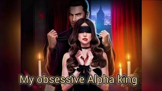 my obsessive Alpha King episode 33 storytime obsessed mafia [upl. by Philan]