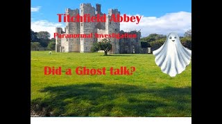 WOW Titchfield Abbey Paranormal Investigation did a ghost talk [upl. by Noraed93]