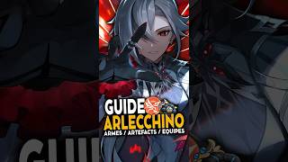 Guide Arlecchino en 1min  Armes stats amp artéfacts  Genshin Impact [upl. by Llertram179]