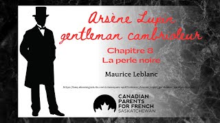 Arsene Lupin gentleman cambrioleur  Chapitre 8 La perle noire [upl. by Nomrah]