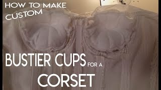 Make custom bustier cups for a Corset bridal gown  Cosplay corsetry [upl. by Chenee333]