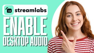 How to Enable Desktop Audio on Streamlabs OBS Mac Step By Step [upl. by Rexer]