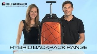 Hideo Wakamatsu Hybrid Backpack Trolley Range [upl. by Ras348]