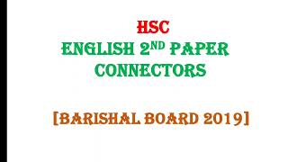 Connectors Barishal Board 2019 HSC  HSC English 2nd Connectors  Connectors  Hsc Guru [upl. by Telfer350]