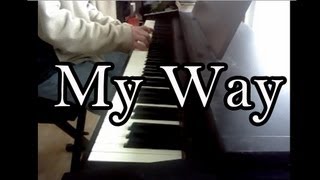 Frank Sinatra  My Way  piano cover [upl. by Bearce]