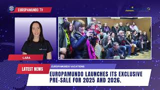 Europamundo LATEST NEWS  We are launching our EXCLUSIVE PRESALE for 2025  2026 [upl. by Ennayk]