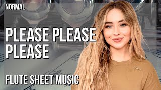 Flute Sheet Music How to play Please Please Please by Sabrina Carpenter [upl. by Anawat118]