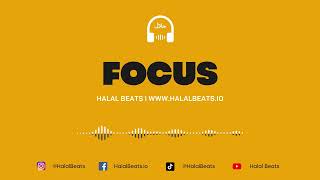 Focus Nasheed Background Vocals only Soundtrack halalbeats [upl. by Ashelman]