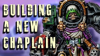 Kitbashing a Deathwing Terminator Chaplain [upl. by Tracy]