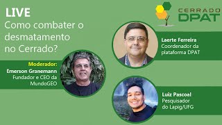 LIVE Como combater o desmatamento no Cerrado [upl. by Notslah]