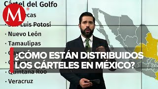 Así están distribuidos los cárteles de la droga en México [upl. by Leiahtan211]