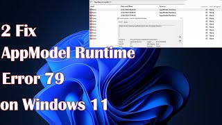 AppModel Runtime Error 79 in Windows 11  2 Fix [upl. by Urana]